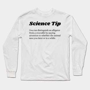 Crocodile Alligator Funny Science tip Long Sleeve T-Shirt